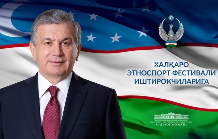 Mirziyoyev Xalqaro etnosport festivali ishtirokchilariga tabrik yo‘lladi (to‘liq matn)