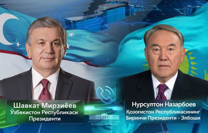 Shavkat Mirziyoyev va Nursulton Nazarboyev o‘rtasida muloqot bo‘lib o‘tdi