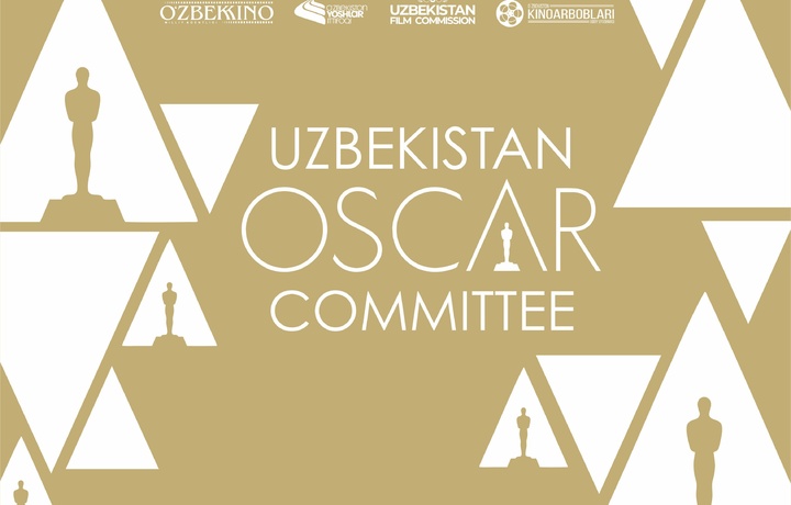 Ўзбекистон номидан Оскар мукофотига илгари суриладиган фильмлар эълон қилинди