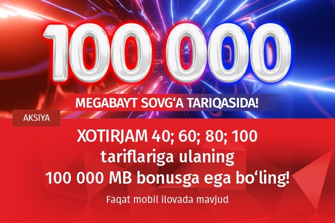 Mobiuz янги абонентларга 100 000 мегабайт совға қилмоқда