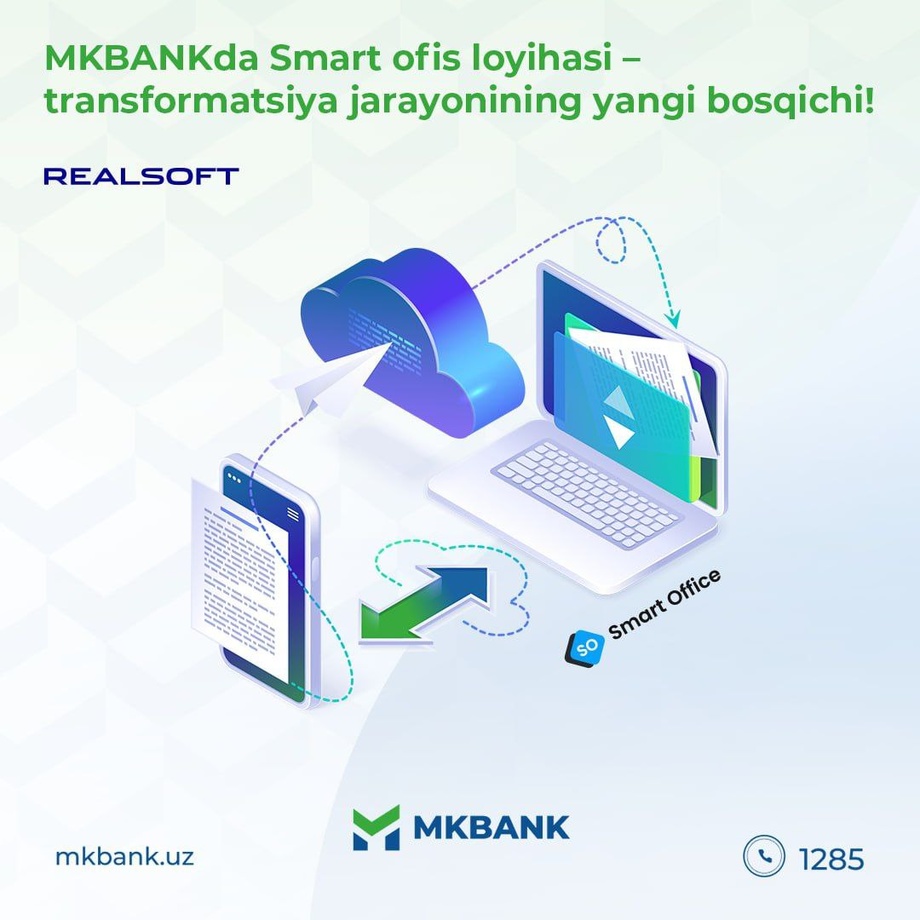 MKBANKda Smart ofis loyihasi – transformatsiya jarayonining yangi bosqichi!